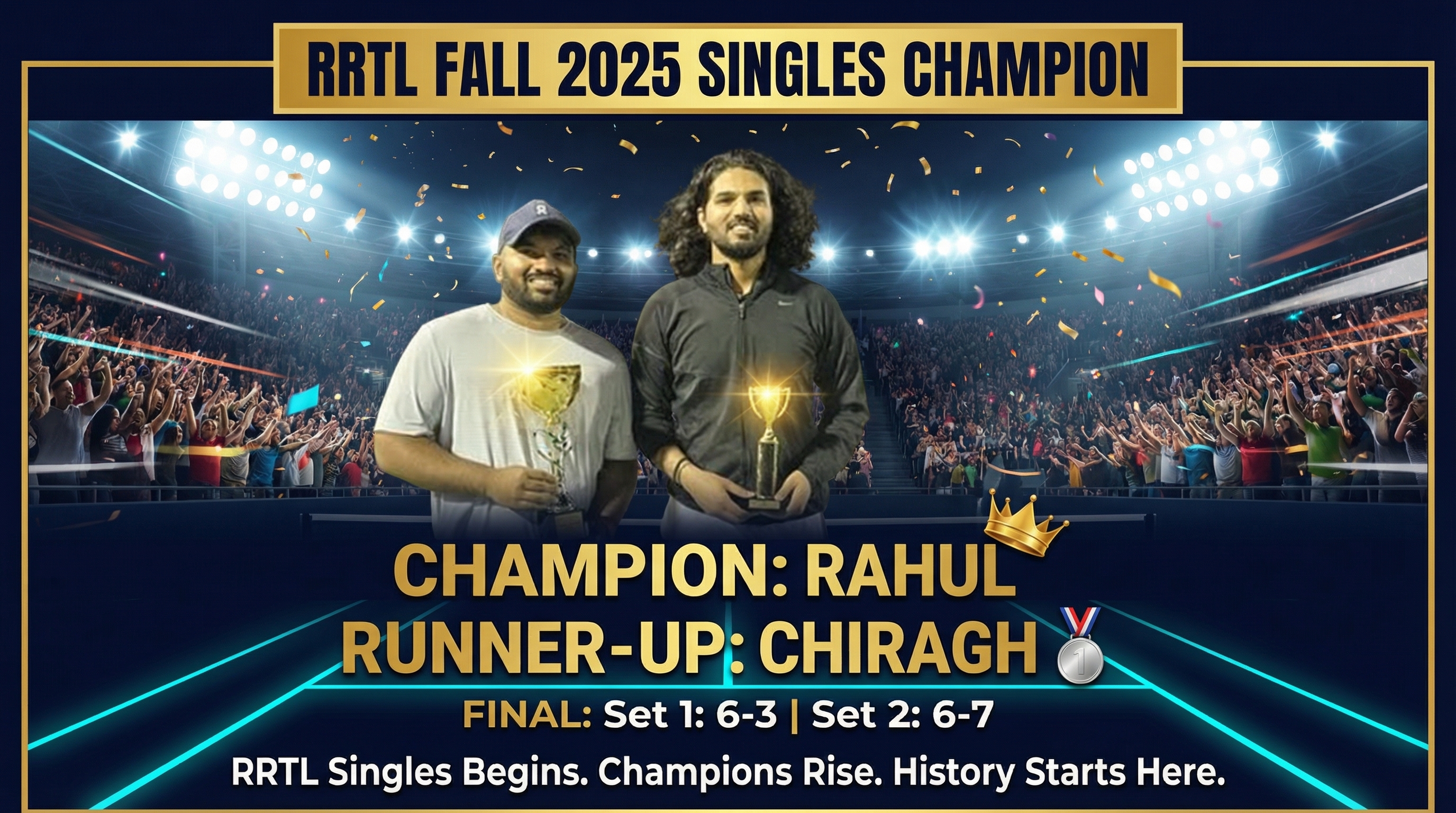 Season 1 Singles Final: Rahul Crowned Champion image